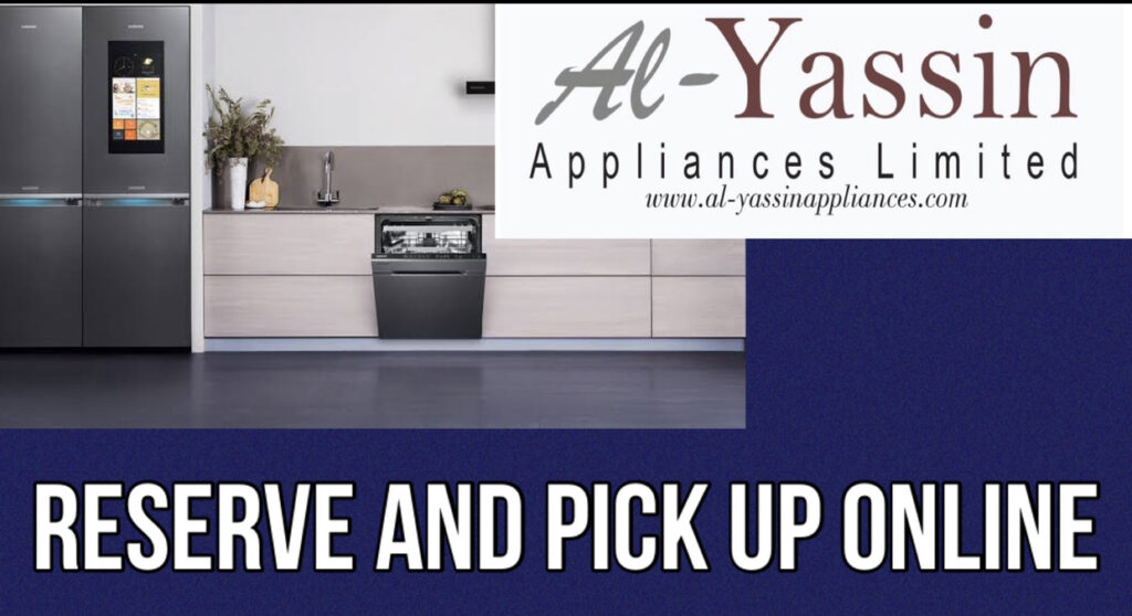 Reserve and Pick Up in Store – AL-YASSIN APPLIANCES LTD